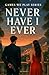 Never Have I Ever: Games We...