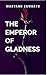 The Emperor Of Gladness: Laughter Unto Soleya