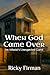 When God Came Over: An Athe...