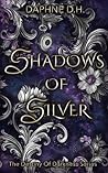 Shadows of Silver