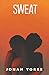 Sweat by Jonah Yorke