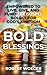 Bold Blessings: Empowered T...