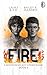 Fire by Laura Rye Fire by Laura Rye
