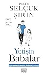 Yetişin Babalar: ...