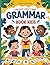 kids grammar book: Grammar ...