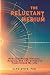 The Reluctant Medium by Elyn Aviva