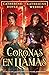 Coronas en llamas