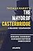 Thomas Hardy’s The Mayor of Casterbridge by Nanigopal Chakrabarti