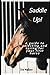 Saddle Up!: A guide to sele...