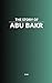 The Story of Abu Bakr