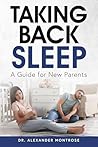 Taking Back Sleep: A Guide for New Parents