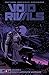 Void Rivals, Vol. 2: Hunted Across the Wasteland