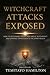 Witchcraft Attacks Exposed by Temitayo Hamilton