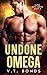 Undone Omega (Alpha Elite Series)