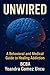 Unwired: A Behavioral and M...