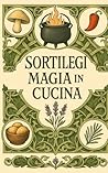 Sortilegi: Magia ...
