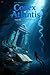 Codex of Atlantis by Evan Liu
