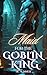 Maid for the Goblin King: A...