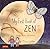 My First Book of Zen: Simple Wisdom for Children