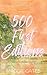 500 First Editions: A Hot R...