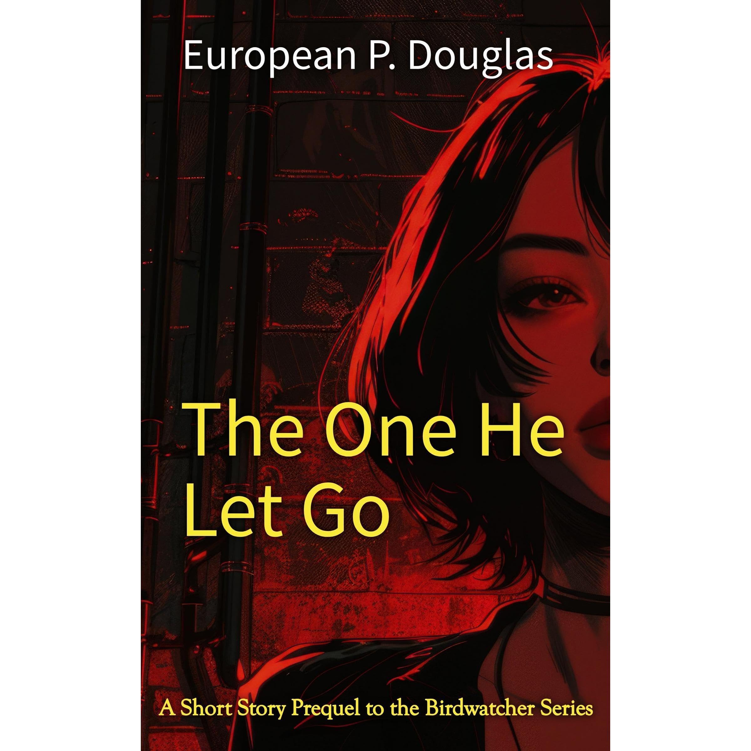 The One He Let Go (Audible Audio)