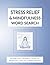 Stress Relief Word Search: ...