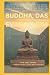 BUDDHA, DAS EVANGELIUM