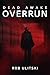 Overrun (Dead Awake, #2)