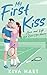 My First Kiss: Ava and Kyle