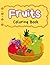 Fruits Coloring Book