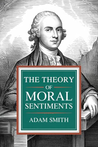 The Theory of Moral Sentiments