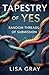 Tapestry of Yes: Random Threads of Submission