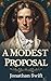 A Modest Proposal: A Darkly...
