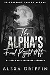 The Alpha’s Forced Rejected Mate: Rejected Mate Pregnancy Romance