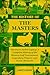 The History of the Masters:...