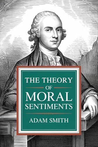 The Theory of Moral Sentiments