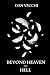 Beyond Heaven and Hell
