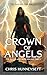 Crown of Angels: The Blood ...