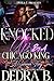 Knocked Up By A Chicago King by Dedra B.