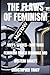 The Flaws of Feminism by Christopher Tracy