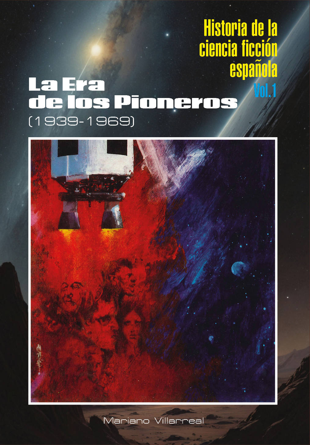 Historia de la ciencia ficción española I – La Era de los pioneros (1939-1969)