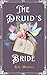The Druid's Bride (Silveri Sisters, #5)