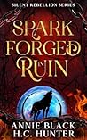 Spark Forged in Ruin