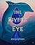 River’s Eye by Becca Jones