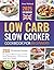 Low Carb Slow Cooker Cookbo...