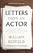 Letters from an Actor by William Redfield Letters from an Actor by William Redfield