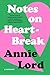 Notes on Heartbreak: A Memoir