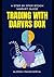 Trading with Darvas Box: A Step-by-Step Stock Market Guide (Pro Trader Advanced Strategy and Next Level Special Indicators Series-2)