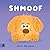 Shmoof by Heidi McKinnon