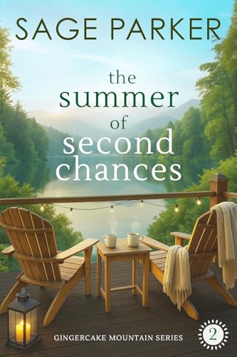 The Summer of Second Chances (Book 2 Gingercake Mountain)